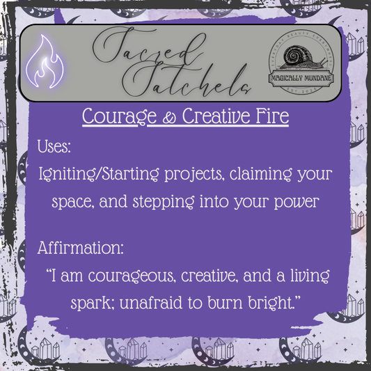 Sacred Satchel - Courage and Creative Fire